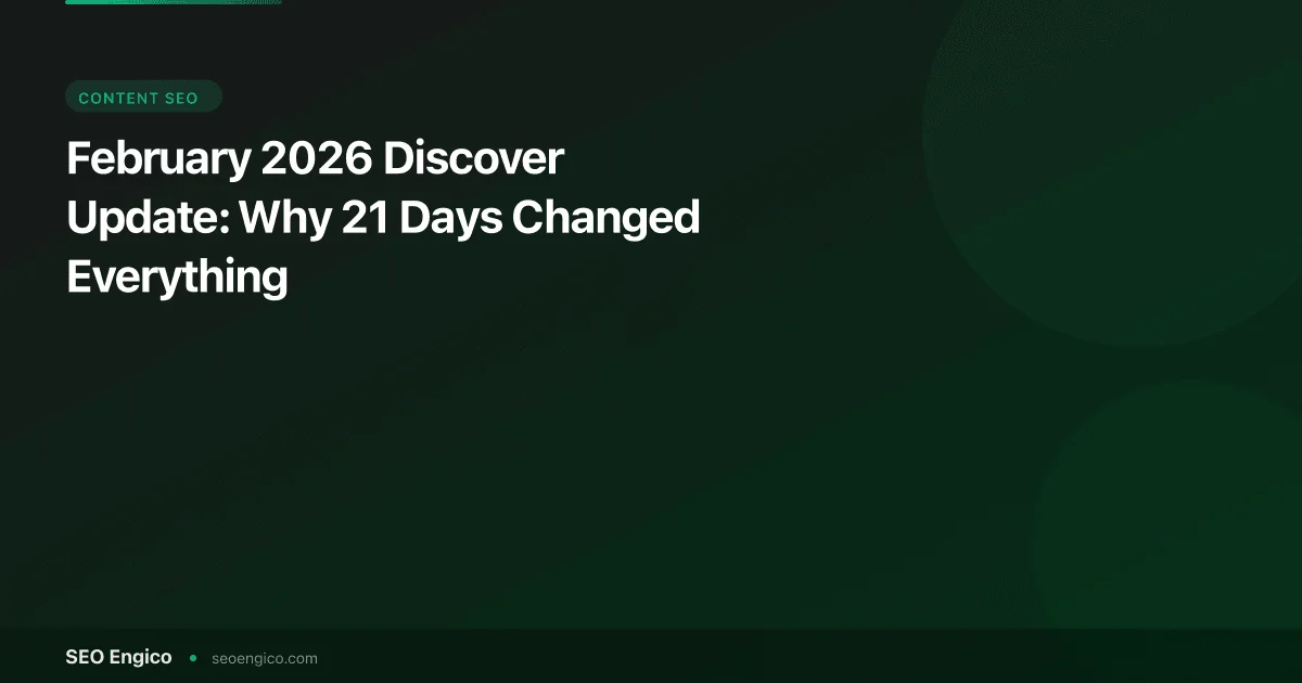 February 2026 Discover Update: Why 21 Days Changed Everything