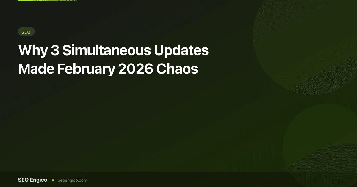 Why 3 Simultaneous Updates Made February 2026 Chaos