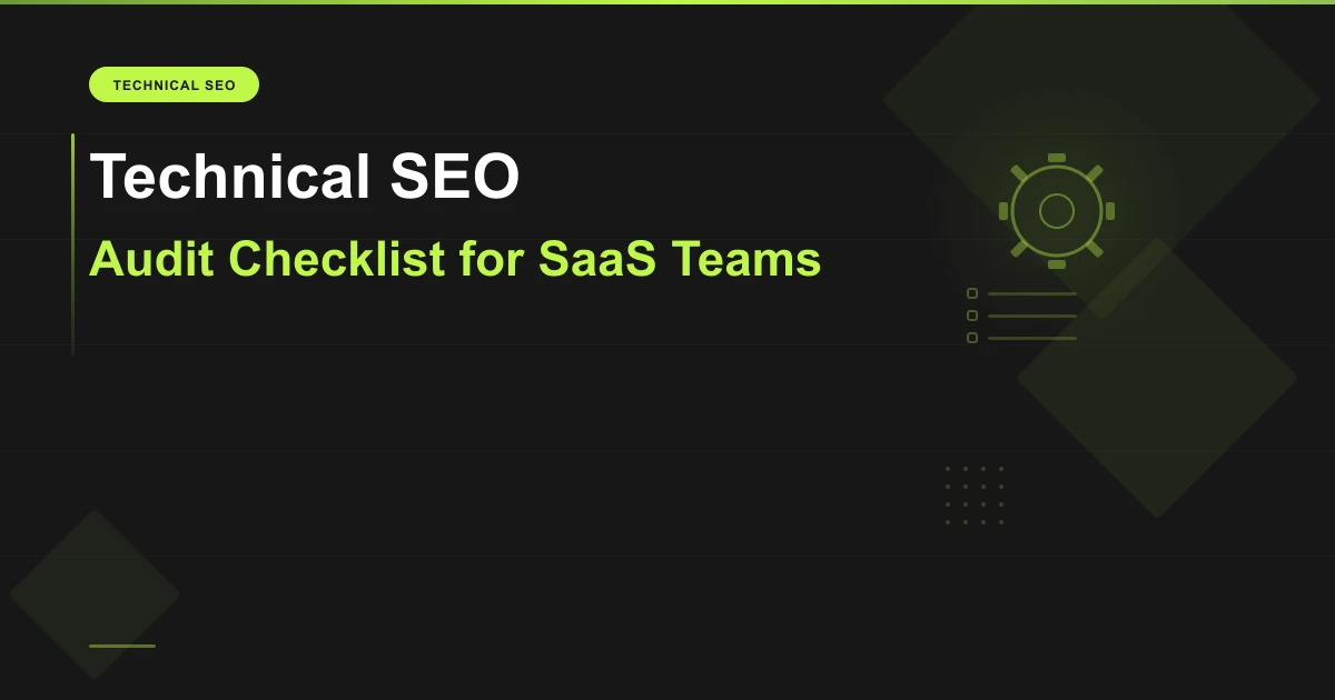Technical SEO audit checklist for SaaS teams